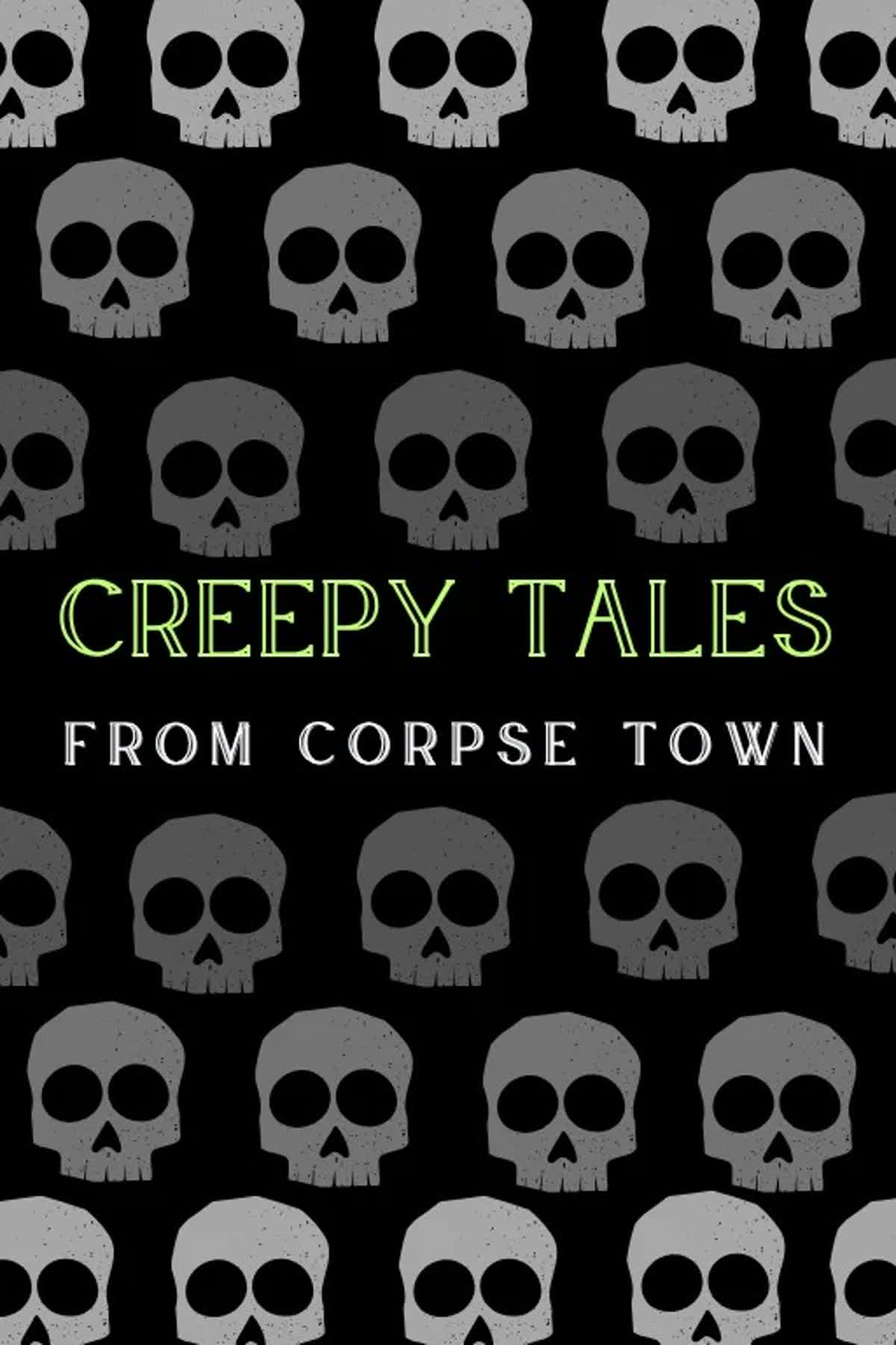 Creepy Tales from Corpse Town cover